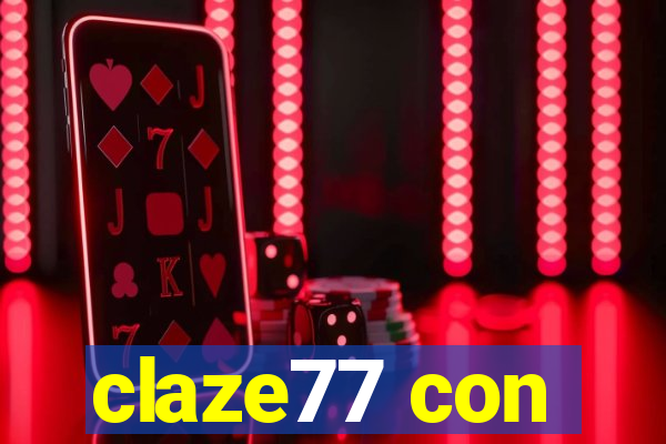 claze77 con